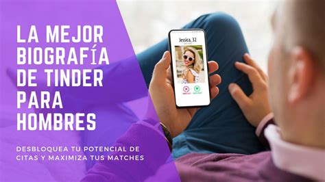 Mejores Biografías de Tinder para Hombres: 150